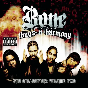 The Collection Volume Two by Bone Thugs-N-Harmony