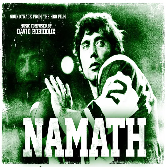 Namath (Soundtrack From The HBO Film)