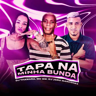 Tapa na Minha Bunda by DJ Thamara