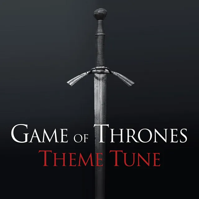 Game of Thrones Theme Tune