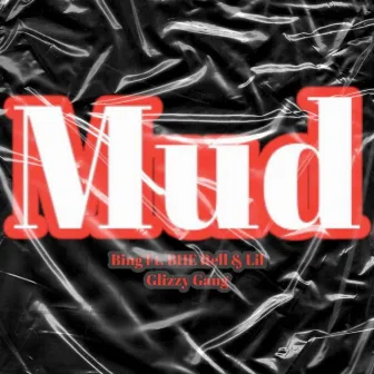 Mud by Trubb