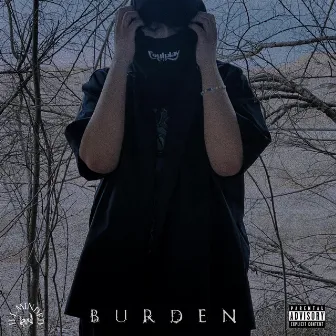 BURDEN by RO$ETTA