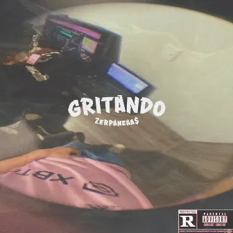 Gritando by Zerpaneaa$