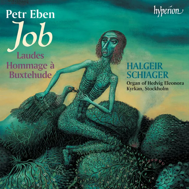 Petr Eben: Organ Music, Vol. 1 – Job