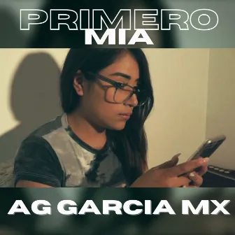 Primero Mia by AG Garcia MX