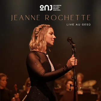 Jeanne Rochette | LIVE au Gesù by Orchestre national de jazz de Montréal