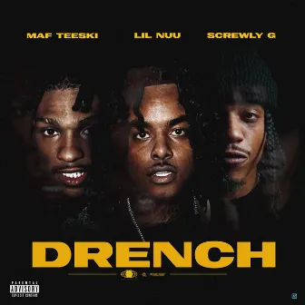 Drench by Lil Nuu