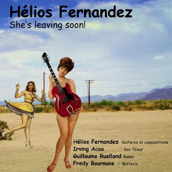 She's Leaving Soon (feat. Irving Acao, Guillaume Ruelland, Freddy Bournane) by Hélios Fernandez