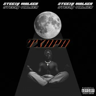 Txapa by Steezy Walker