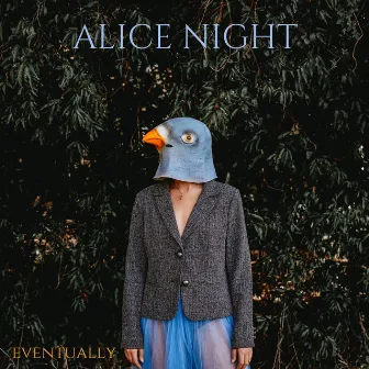 Eventually by Alice Night