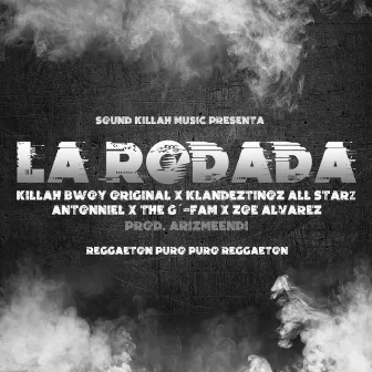 La Rodada by Sound Killah Music