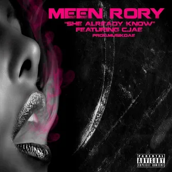 She Already Know by Meen Rory