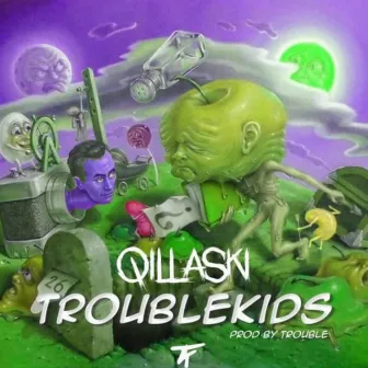 Troublekids by Qillaski