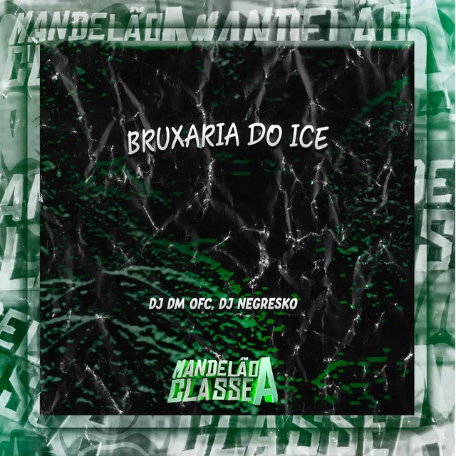 Bruxaria do Ice