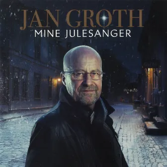 Mine Julesanger by Jan Groth