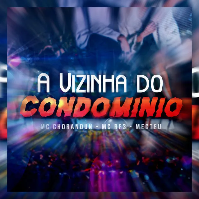 A Vizinha do Condomínio