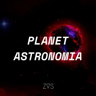 Planet Astronomia by ZVS