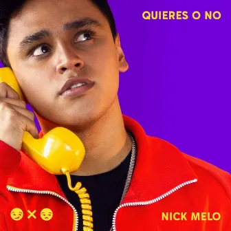 Quieres o No by Nick Melo