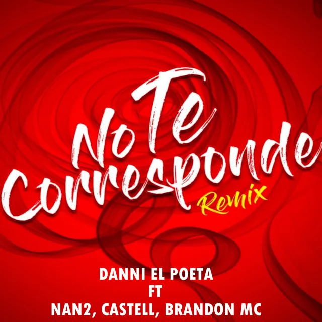 No Te Corresponde - Remix