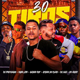 30 Tiros by Mano Lipe