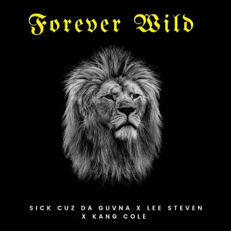 Forever Wild by Kang Cole