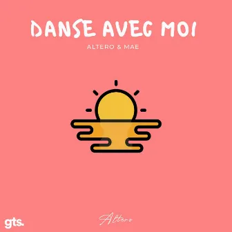 Danse avec moi by Mae