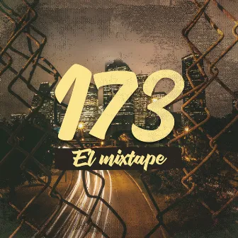 173 el Mixtape by 173 Music