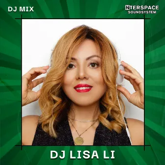 InterSpace Naija: Lisa Li, Oct 23 (DJ Mix) by Lisa Li