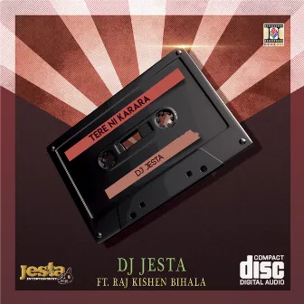 Tere Ni Karara by DJ Jesta