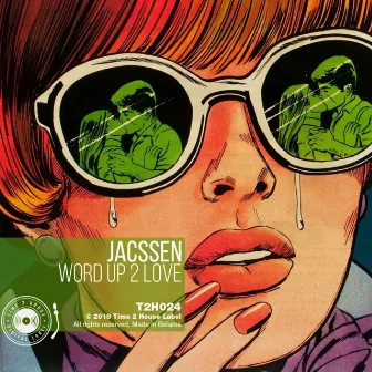 Word Up 2 Love by Jacssen