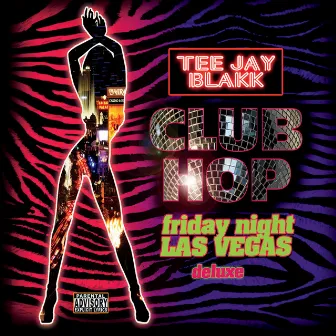 Club Hop: Friday Night Las Vegas by Tee Jay Blakk