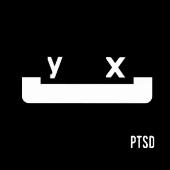 PTSD by YX