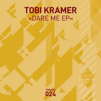 Dare Me EP by Tobi Kramer