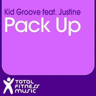 Pack Up by Kid Groove