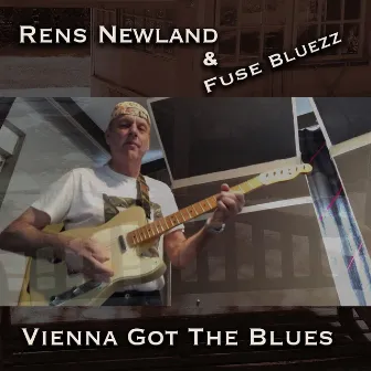 Vienna Got the Blues by Fuse Bluezz