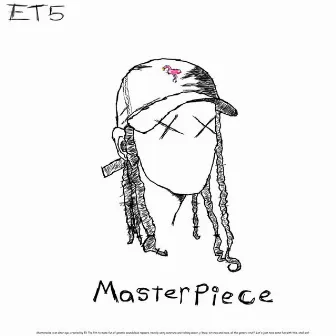 Masterpiece by Eli the 5th