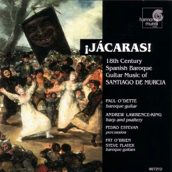 Jácaras! - 18th Century Spanish Baroque Guitar Music of Santiago de Murcia by Pedro Estevan