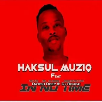 In No Time by Haksul Muziq