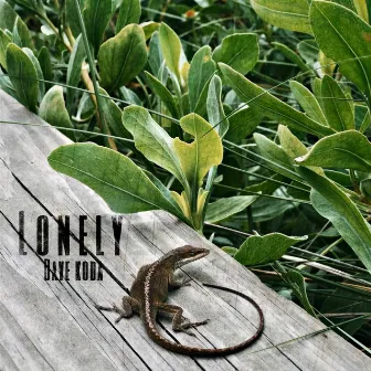 Lonely by Dave Koda