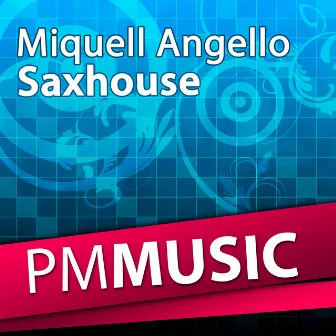 Saxhouse by Miquell Angello