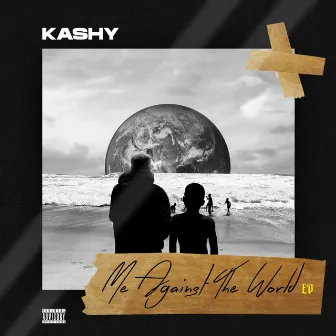 Me Against the World by Kashy