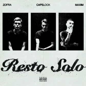 Resto Solo by Zofra