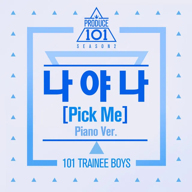 PRODUCE 101: PICK ME (Piano Ver.)