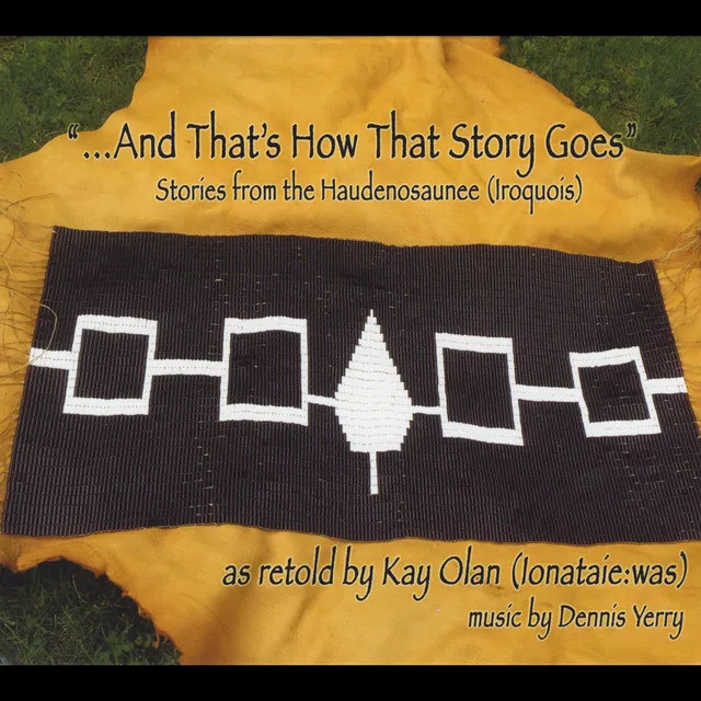 Haudenosaunee Creation Story (feat. Dennis Yerry)