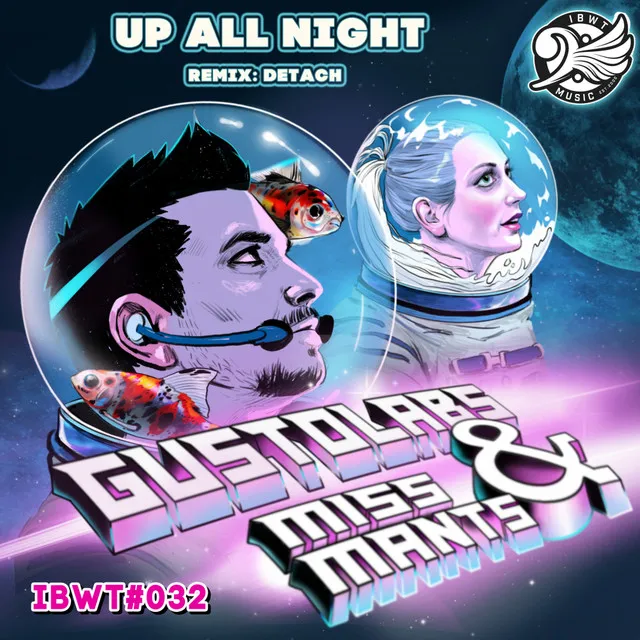 Up All Night - Dj Detach Remix