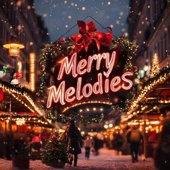 Merry Melodies by Some Christmas Music