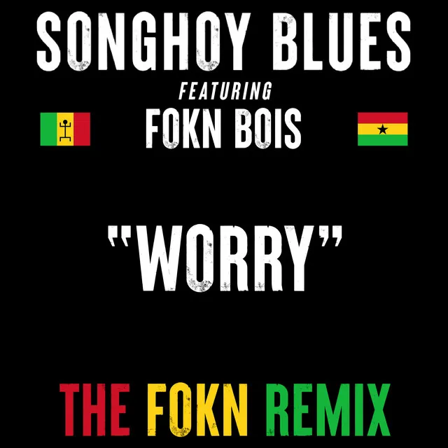 Worry - The FOKN Remix [By M3NSA]