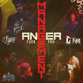 Anger Management (Fuck You) - Single by S. Gats