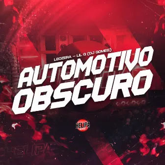 Automotivo Obscuro by Lill G