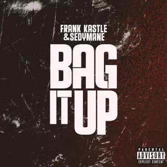 Bag It Up by FranK